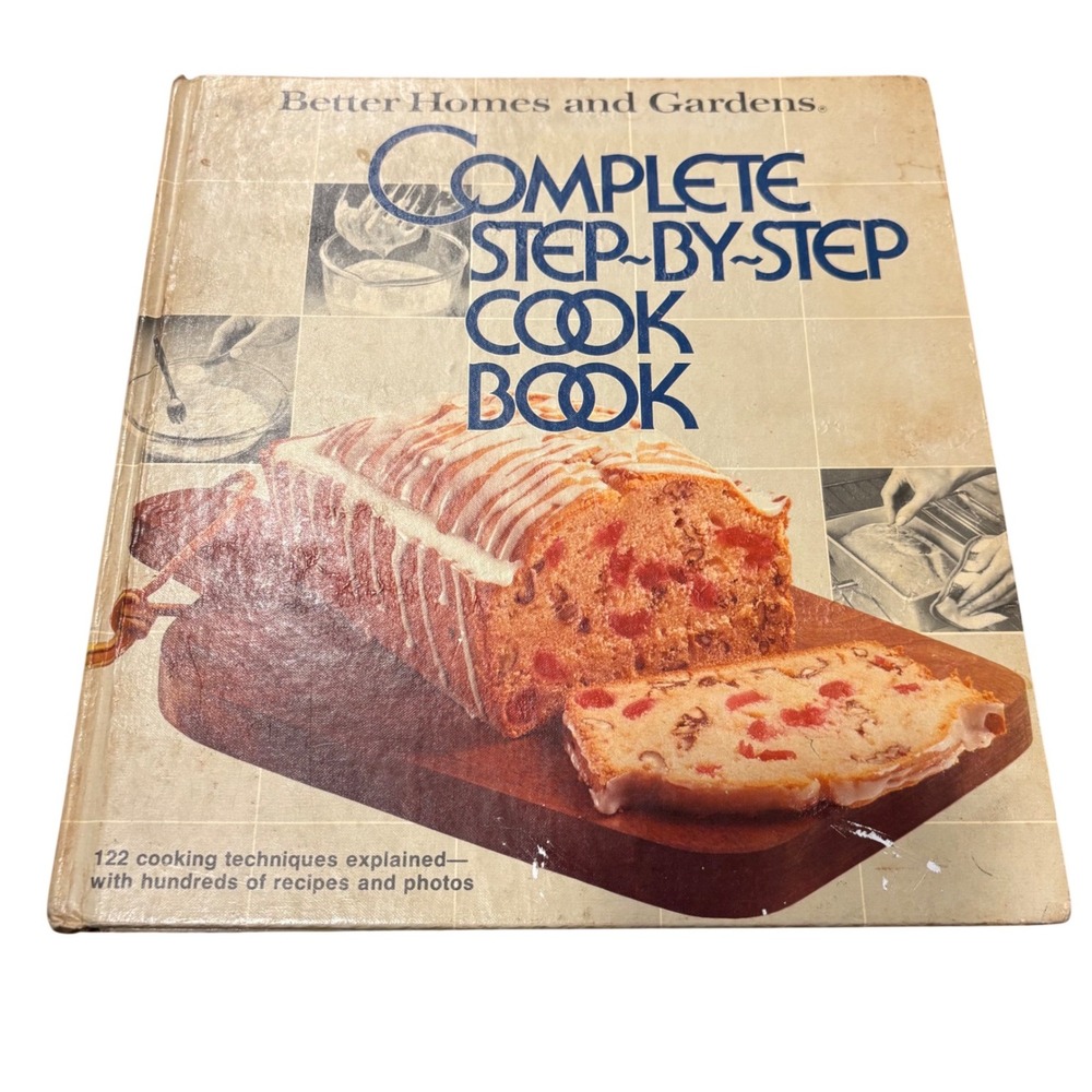 Vintage 1978 Better Homes Gardens Complete Step By Step Cook Book HC